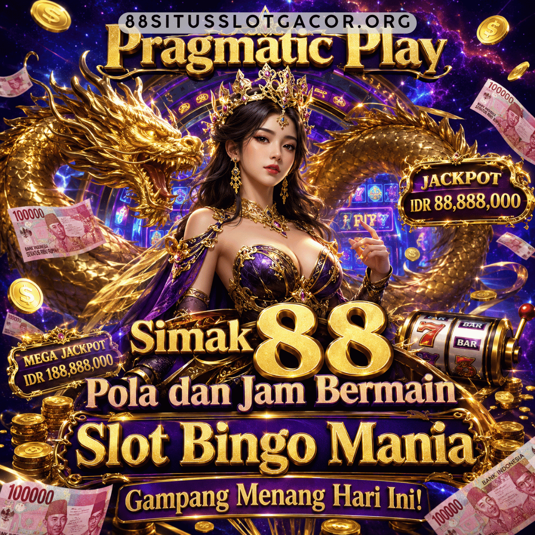 Simak 88 Pola dan Jam Bermain Slot Bingo Mania Gampang Menang Hari Ini!
